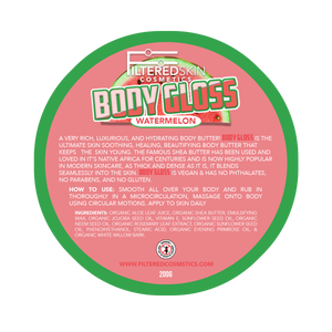 Body Gloss 
body butter (Watermelon)